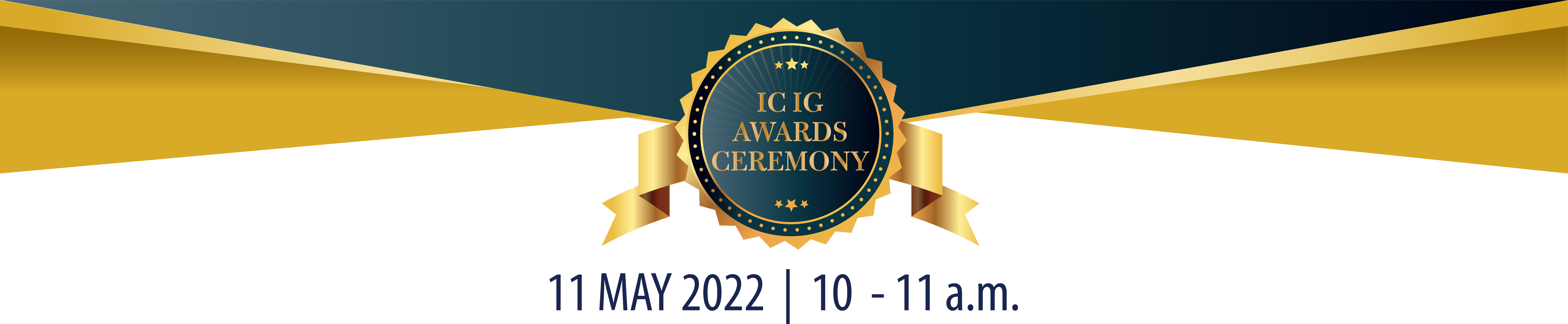 IC IG Awards Ceremony 11 May 2022
